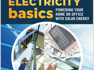 Solar Electricity Basics, Powering Your Home or Office with Solar Energy 2nd Edition by Dan Chiras